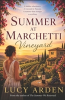 Summer at Marchetti Vineyard B0GXFLTTMH Book Cover