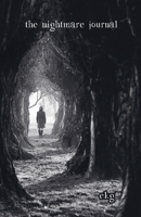 Nightmare Journal : Poems Inspired by Nightmares 1942314361 Book Cover
