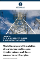 Modellierung und Simulation eines hochzuverlässigen Hybridsystems auf Basis erneuerbarer Energien 6204168320 Book Cover