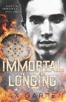 Immortal Longing 0991164164 Book Cover