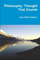 Philosophy: Thought That Counts 0557267609 Book Cover