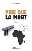 Pire que la mort. Roman (French Edition) 2343209626 Book Cover