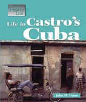 The Way People Live - Life in Castro's Cuba (The Way People Live) B007PV9AZS Book Cover