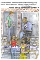 Our Daddies Are Home 1 & 2 1512225436 Book Cover