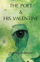 The Poet & His Valentine 1499661509 Book Cover
