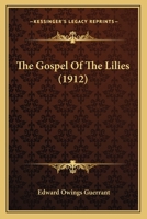 The Gospel of the Lilies 1016775768 Book Cover