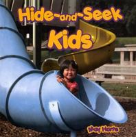 Hide-And-Seek Kids (Hide-and-Seek Books) 1404228160 Book Cover