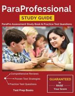 ParaProfessional Study Guide: ParaPro Assessment Study Book & Practice Test Questions 162845430X Book Cover