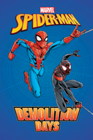 Spider-Man: Demolition Days 1302912836 Book Cover