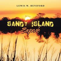 Sandy Island Exposé 1984534947 Book Cover