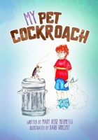 My Pet Cockroach B0DW4D9CHS Book Cover