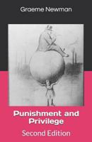 Punishment and Privilege: Second Edition 1983100811 Book Cover