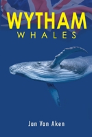 Wytham Whales 1837942161 Book Cover