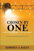 Chosen By One 0615637760 Book Cover