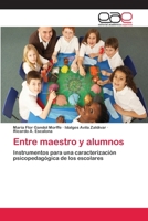Entre maestro y alumnos 3659066206 Book Cover