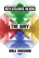 Reflections Along The Way, Vol. 1: The Pillars of Life on Earth ($12 Edition) 1540442683 Book Cover