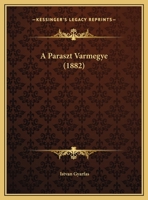 A Paraszt Varmegye 1149718137 Book Cover