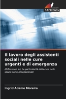 Il lavoro degli assistenti sociali nelle cure urgenti e di emergenza (Italian Edition) 6207770544 Book Cover