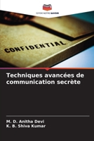 Techniques avancées de communication secrète (French Edition) 6208073979 Book Cover