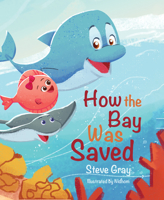 How the Bay Was Saved 1637550502 Book Cover