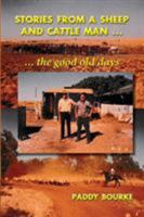 Stories from a Sheep and Cattle Man: The Paddy Bourke story - the start. 0995439885 Book Cover