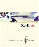 Route 365: Direction for Life's Journey 1586608169 Book Cover