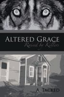 Altered Grace 152465910X Book Cover