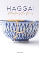 Haggai: Rebuilding the Ruins B0FN4JF1WZ Book Cover
