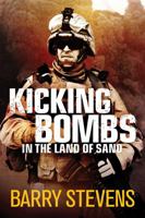 Kicking Bombs: In the Land of Sand 1922132446 Book Cover