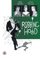 Robbing Hood 1917459068 Book Cover