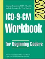 ICD-9-CM Workbook for Beginning Coders 2005, without Answer Key 155648318X Book Cover