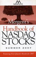 Mergent's Handbook of NASDAQ Stocks: Summer 2007 0470119969 Book Cover