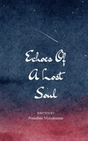 Echoes of a Lost Soul Through the breaking, she found her becoming. B0FXF9YQX2 Book Cover