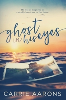 Ghost in His Eyes B08XLLDX4S Book Cover