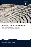 Logos, Eros Und Ethos 620096095X Book Cover