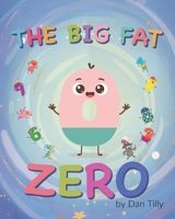 The Big Fat Zero 1069551406 Book Cover
