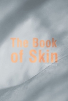 The Book of Skin 0801488931 Book Cover