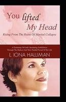You Lifted My Head 1425165818 Book Cover