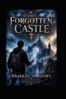 The Forgotten Castle B0H751TLXX Book Cover