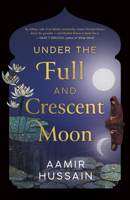 Under the Full and Crescent Moon 1459754441 Book Cover
