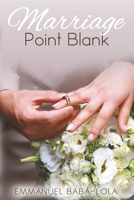 Marriage Point Blank 1907644148 Book Cover