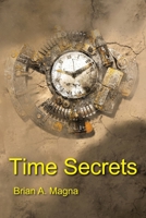 Time Secrets B0991DQ5XR Book Cover