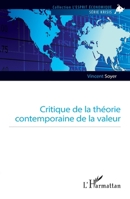 Critique de la théorie contemporaine de la valeur (L'Esprit Économique) (French Edition) 2336464152 Book Cover