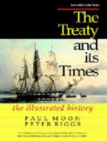 The Treaty and the its Times: The Illustrated History 0908618182 Book Cover