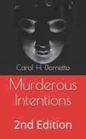 Murderous Intentions: 2nd Edition 1693255359 Book Cover