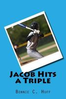 Jacob Hits a Triple 1539834603 Book Cover