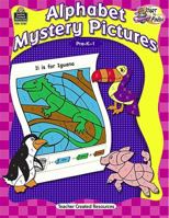 Start to Finish: Alphabet Mystery Pictures: Alphabet Mystery Pictures 1420627872 Book Cover