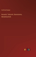 Keramik, Tektonik, Stereotomie, Metallotechnik 3368611216 Book Cover