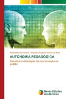 Autonomia Pedagógica (Portuguese Edition) 3639688120 Book Cover