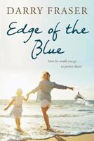 Edge of the Blue 0987514822 Book Cover